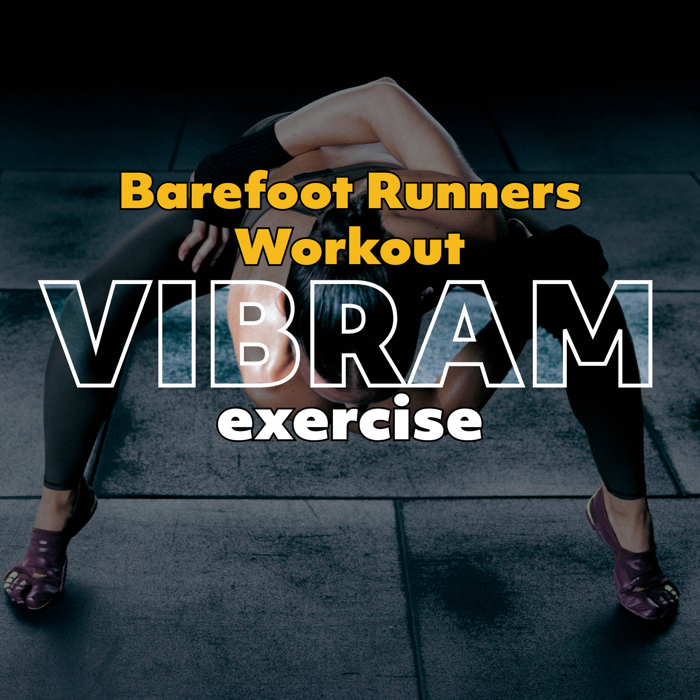 A great routine for barefoot runners